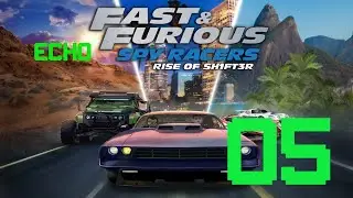 FAST & FURIOUS: SPY RACERS RISE OF SH1FT3R &ndash; Mission 05 [No Commentary | 1080p 60FPS] Echo