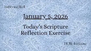 January 5, 2026 Scripture Reflection Exercise   2026 01 03T214253 496