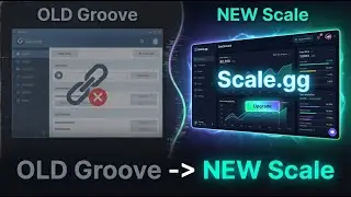 The Future of ScalePlus (From Groove.cm to Scale.gg)