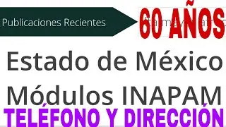 INAPAM 🎉60 🎂A&Ntilde;OS D&Oacute;NDE TRAMITAR MI TARJETA? TEL&Eacute;FONO Y DIRECCI&Oacute;N AQU&Iacute;