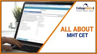 All about MHT CET 2022 - Eligibility, Registration Process, Exam Pattern