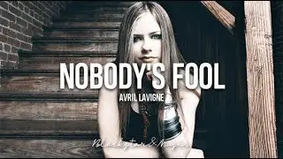 Nobody's Fool || Avril Lavigne || Traducida al español