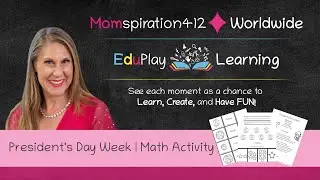 EduPlay Learning with Ms. Christine | Math Activity | Presidents' Day Week