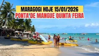 MARAGOGI HOJE 15/01/2026 PONTA DE MANGUE RESTAURANTES, GRAND OCA RESORT E PRAIA DA BRUNA