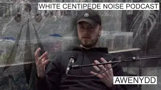 AWENYDD Pt. 1 - No ego / no purpose, trading networks, new CD on Cloister | WCN Podcast
