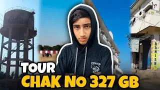 Exploring the Streets of Chak No 327 GB &ndash; A Must-Watch Tour!