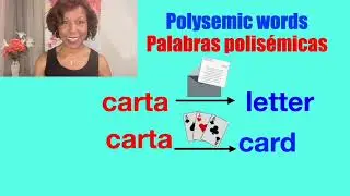 Polysemic words Palabras polis&eacute;micas. Basic Spanish and English for beginners.