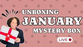 Unboxing The January Mystery Box