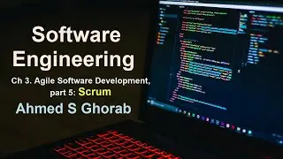 Ch 3. Agile SW Dev. - part 5: Scrum