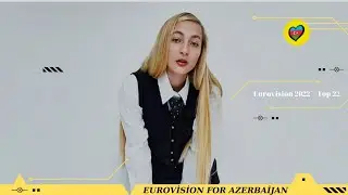 Eurovision 2022 | Top 22 - New - 🇫🇮🇳🇱🇦🇺
