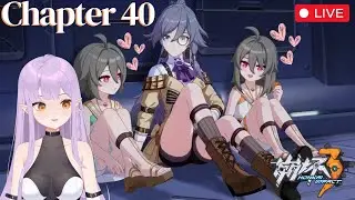 【 Chapter 40: Part 1 】Fu Hua?! ♡ Beyond the Stars ✦ Hi3 ✦ VOD