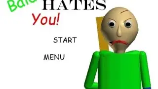 Baldi basics THE TEACHER HATES YOU and Baldi basics THE END OF EVIL edition, baldi basics mod
