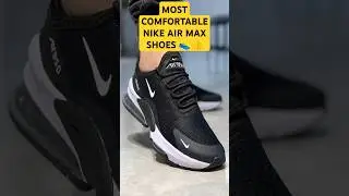 most comfortable nike air max shoes 👟❤️ | #shorts #youtubeshorts #viral #shortsviral