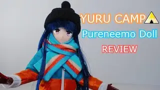 YURU CAMP Rin Pure Neemo Doll REVIEW