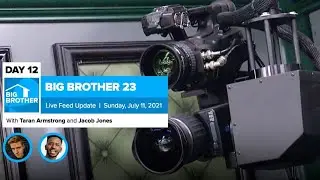 Big Brother 23 Day 12 Live Feed Update | July 18, 2021