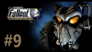 Peteando al Fallout 2: A Post Nuclear Role Playing Game #9