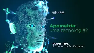 #68 [LIVE] Apometria: uma tecnologia?