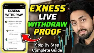 Exness Live Trading (Part 5) | Withdraw from Exness App (Step by Step Proof)