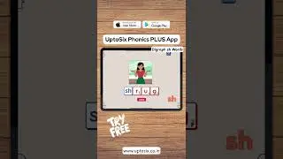 UptoSix Phonics PLUS App |  Digraph Sh Words