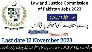 law and justice commission jobs 2023 I NTS jobs 2023 I NTS new job | latest govt jobs I online apply