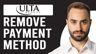 How To Remove A Payment Method From Ulta Beauty (How To Delete A Payment Method From Ulta Beauty)