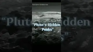 🏔️ Mountains on Pluto | Stunning NASA Images #Pluto #Space