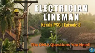 Shock Your Brain! Kerala PSC Electrician / Lineman Exam Questions & Answers | Episode 03