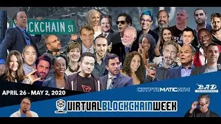 Day 5 of Virtual Blockchain Week featuring John McAfee, Don Tapscott and more!