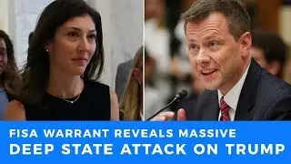 Carter Page FISA warrant reveals massive Deep State attack on Donald Trump