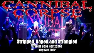 CANNIBAL CORPSE - STRIPPED, RAPED AND STRANGLED (Live @ Mister Rock, Belo Horizonte - 13.MAY.22)