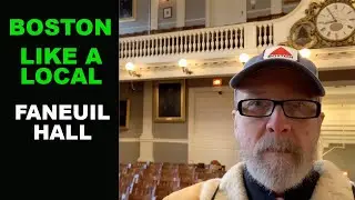Boston Like A Local: Faneuil Hall