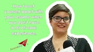 HOW TO SET YOURSELF APART WITH YOUR RESUME WITH LIMITED JOB EXPERIENCE: Kellie Lindow (Recruiter)