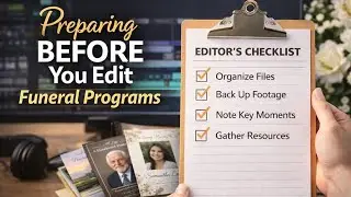 Preparing Before You Edit Funeral Programs - Lesson 3