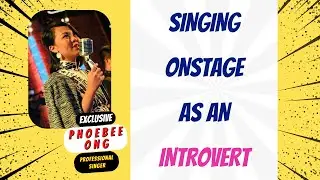 Singing Onstage As An Introvert (Interview)