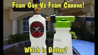 Chemical Guys Foam Gun vs Foam Cannon!