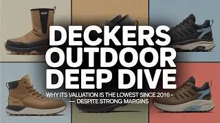 Подробный анализ: почему оценка Deckers Outdoor оказалась самой низкой с 2016 года, несмотря на в...