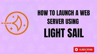 how to Launch your web server using Amazon Light sail
