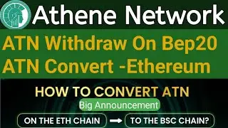 How to Convert Athene ATN Token To BEP20 Guide | Athene Network New Update | Athene ATN New package 