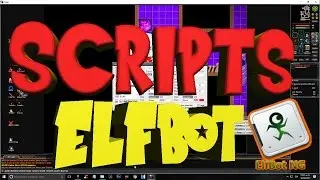 Scripts ElfBot Ng para WoDBO y Tibia