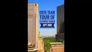 Tour of Olympic Tower Apt 26D: Cote Luxury Real Estate