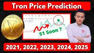 Tron Price Prediction 2021 to 2025 | Tron cryptocurrency explained | Tron crypto review | TRX Coin