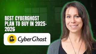 Best CyberGhost Plan to Buy in 2025 2026