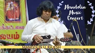 Carnatic Music Concert | Mandolin U. Rajesh | 108 Shakthi Peet Temple