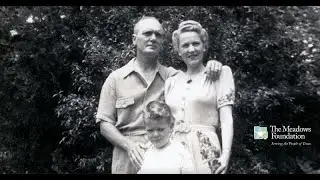 Making Life Better for All Texans: History of The Meadows Foundation