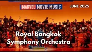 Marvel Movie Music - Thailand Cultural Centre Hall (2025)