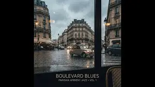 Overcast Paris: A Cinematic Jazz Stroll | Muted Trumpet & Boulevard Ambience