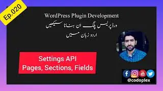 Ep.020 Settings API - Learn WordPress Plugin Development in Urdu