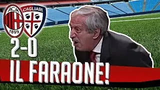 Ds 7Gold - (MILAN CAGLIARI 2-0) IL FARAONE