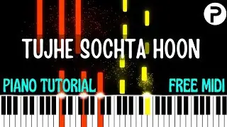 Tujhe Sochta Hoon | Piano Tutorial | KK | Jannat | Instrumental | Ringtone | Cover