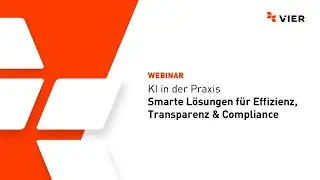 KI in der Praxis: Smarte L&ouml;sungen f&uuml;r Effizienz, Transparenz & Compliance
